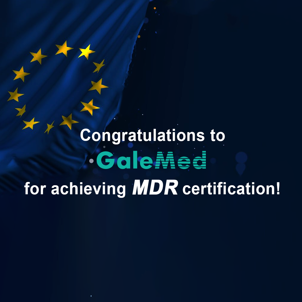 GaleMed Xiamen China Facility Receives EU Medical Device Regulation (MDR) Certification GaleMed Xiamen China Facility Receives EU Medical Device Regulation (MDR) Certification